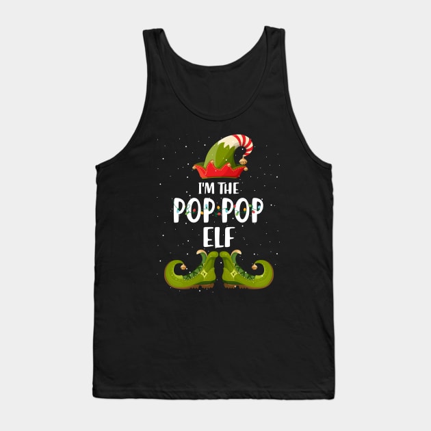 Im The Pop Pop Elf Shirt Matching Christmas Family Gift Tank Top by intelus